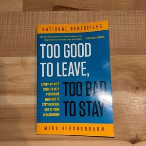 Too Good to Leave, Too Bad to Stay Book